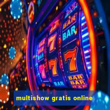 multishow gratis online